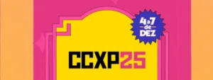 CCXP 2025, Comic Con Experience, festival geek São Paulo, programação CCXP, cultura pop Brasil, evento geek dezembro 2025, CCXP ingressos, São Paulo Expo