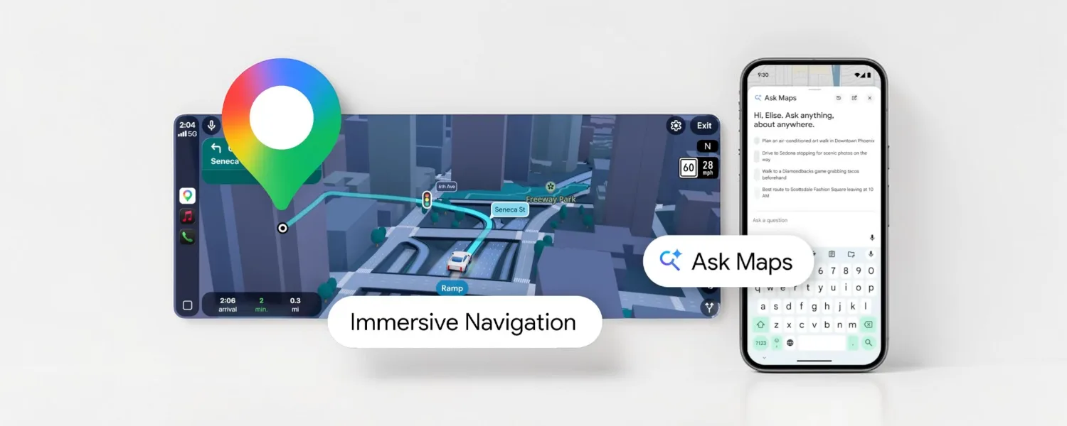 Google Maps Tem a Maior Atualização em uma Década: Ask Maps com IA Gemini e Navegação Imersiva em 3D