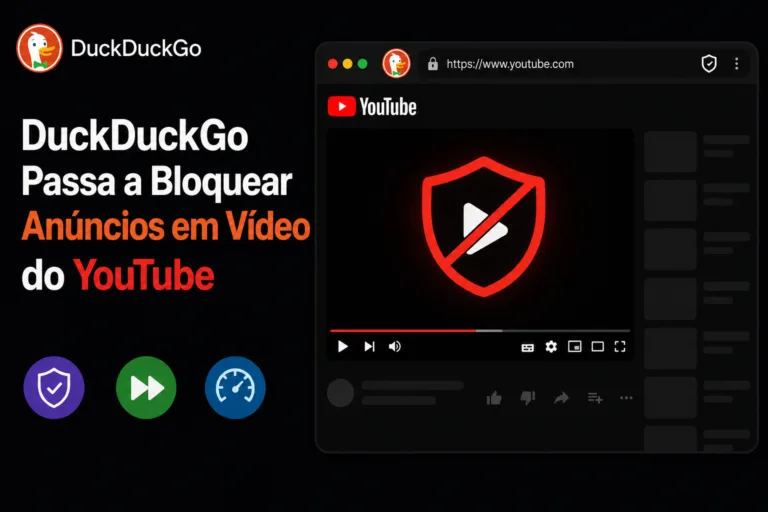 Navegador DuckDuckGo Passa a Bloquear Anúncios em Vídeo do YouTube Por Padrão