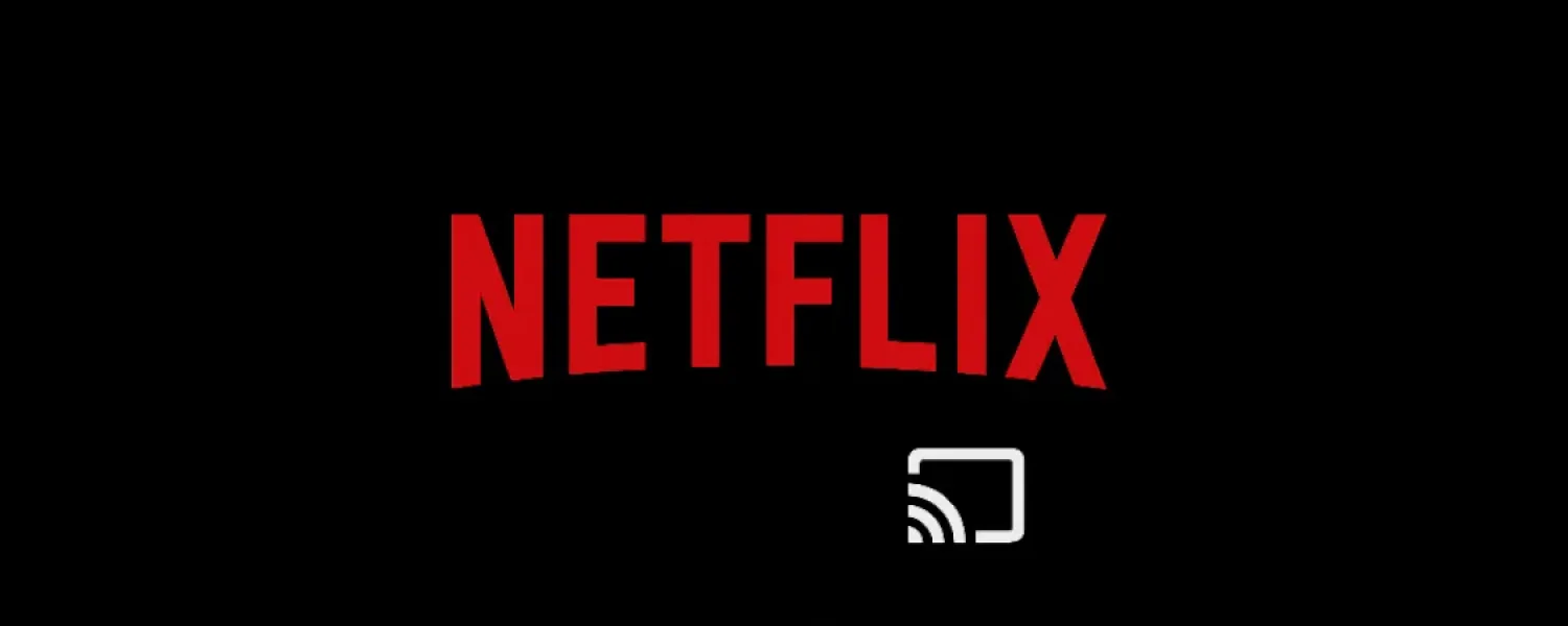 Netflix remove transmissão de Celular para TV